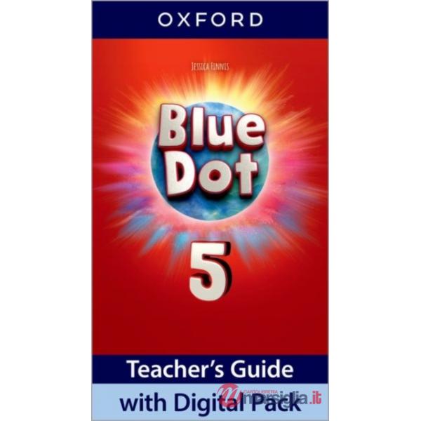BLUE DOT LEVEL 5 TEACHER'S GUIDE WITH DIGITAL PACK