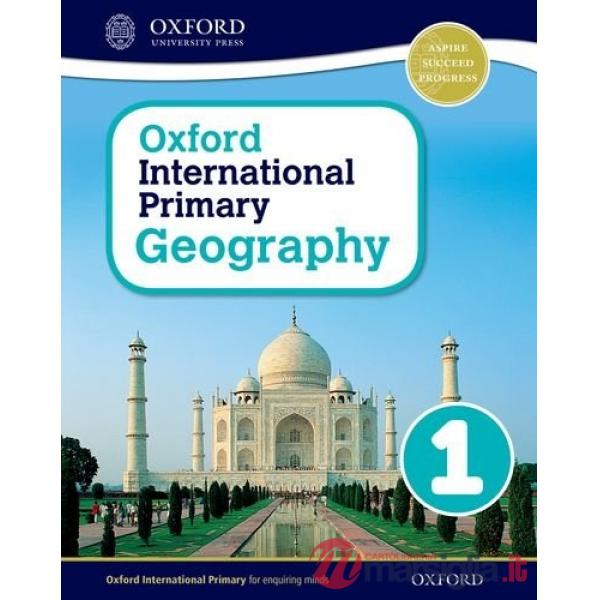 OXFORD INTERNATIONAL PRIMARY: GEOGRAPHY 1