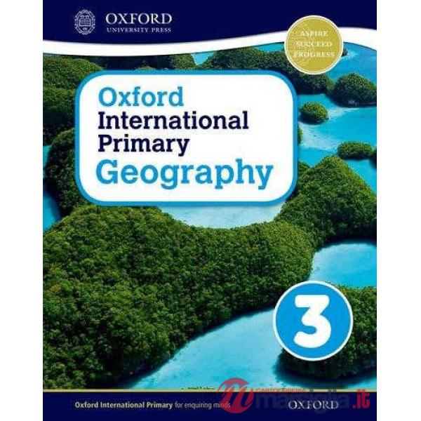 OXFORD INTERNATIONAL PRIMARY: GEOGRAPHY 3