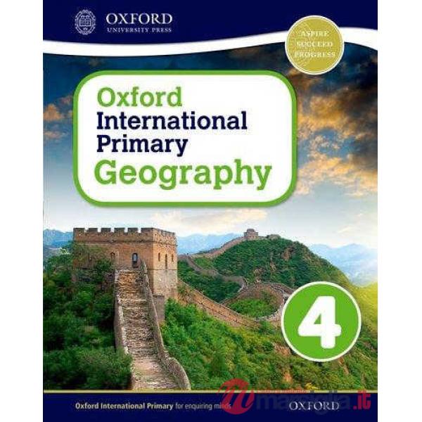 OXFORD INTERNATIONAL PRIMARY: GEOGRAPHY 4