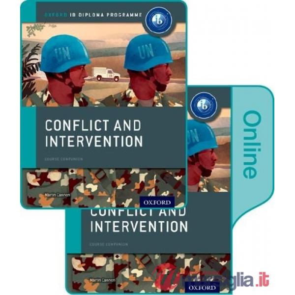 IB COURSE BOOK: HISTORY: CONFLICT AND INTERVENTION (2015)