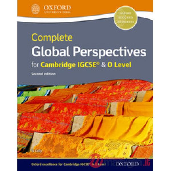 COMPLETE GLOBAL PERSPECTIVES FOR CAMBRIDGE IGCSE SECOND EDITION