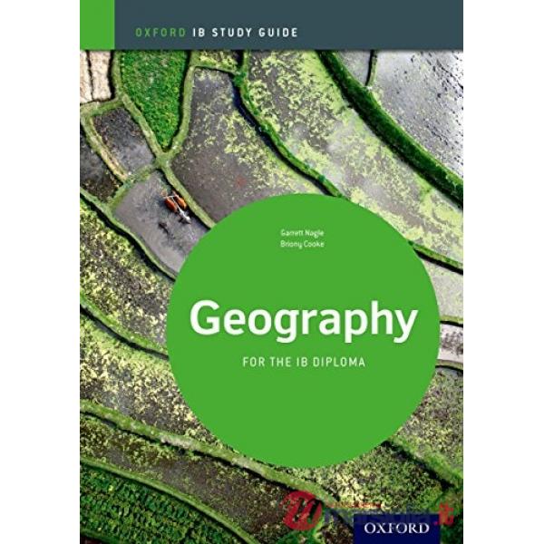 IB DIPL: GEOGRAPHY - STUDY GUIDE