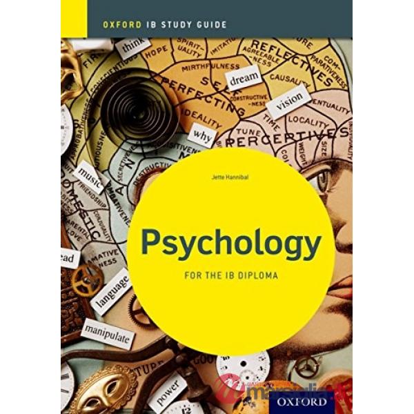 IB DIPL: PSYCHOLOGY - STUDY GUIDE