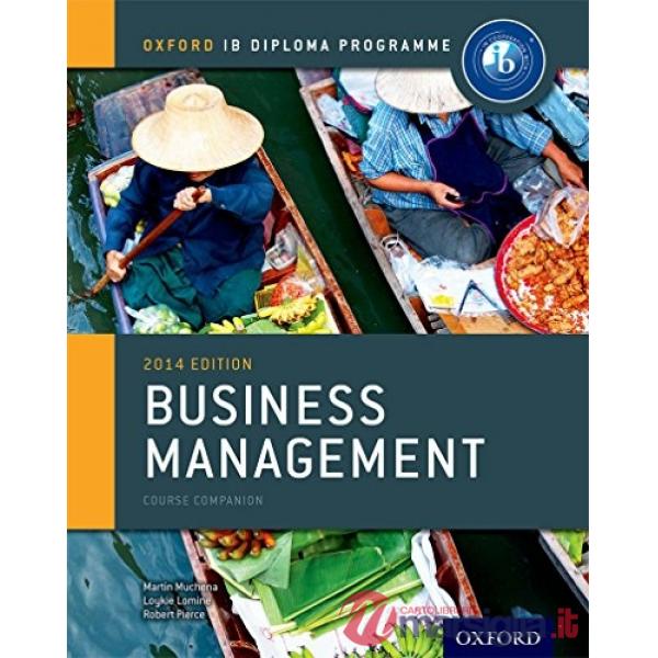 IB COURSE BOOK: BUSINESS MANAGEMENT (2014)