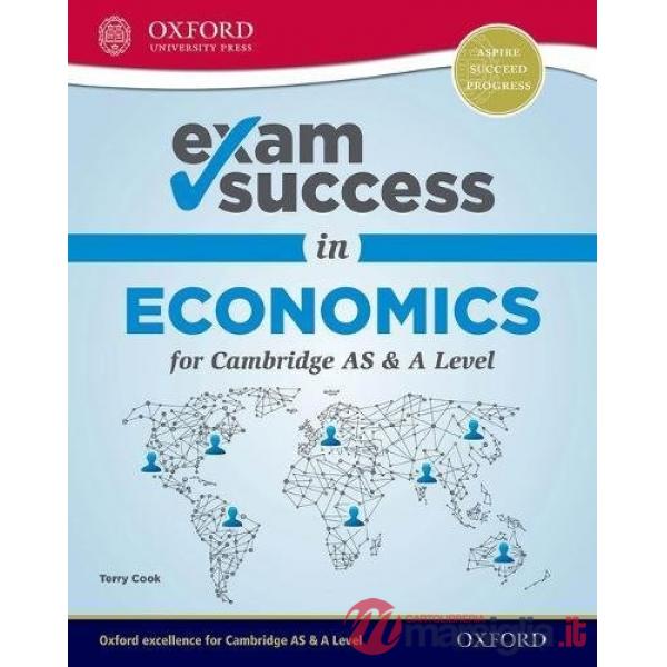 CMBRDG AS-A: ECONOMICS - EXAM SUCCESS GUIDE
