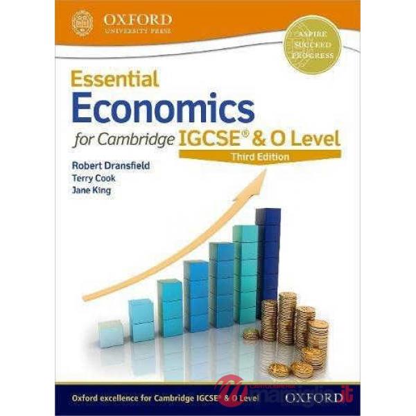 ESSENTIAL ECONOMICS FOR CAMBRIDGE IGCSE 2018