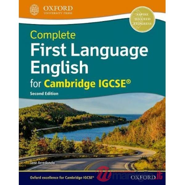 COMPLETE FIRST LANGUAGE ENGLISH FOR CAMBRIDGE IGCSE 2018