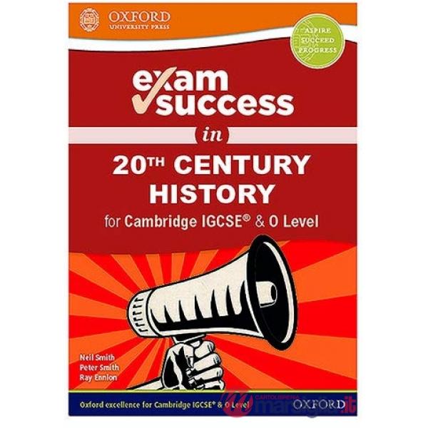20TH CENTURY HISTORY IGCSE 2018