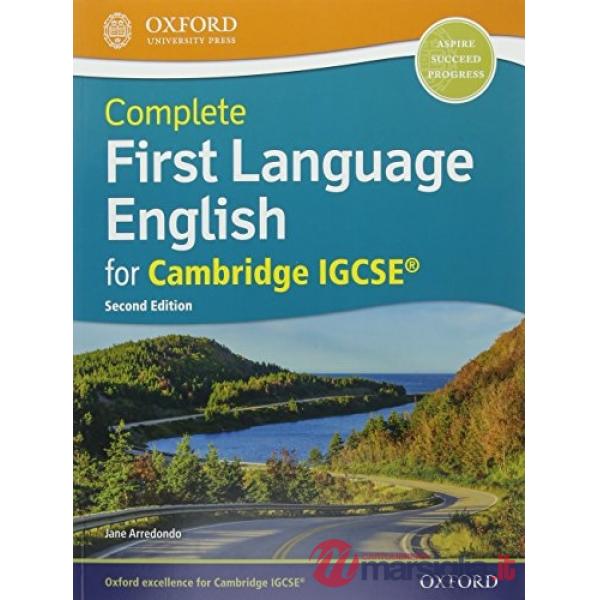 COMPLETE FIRST LANGUAGE ENGLISH FOR CAMBRIDGE IGCSE 2018