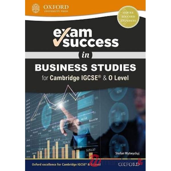 IGCSE EXAM SUCCESS IN BUSINESS STUDIES