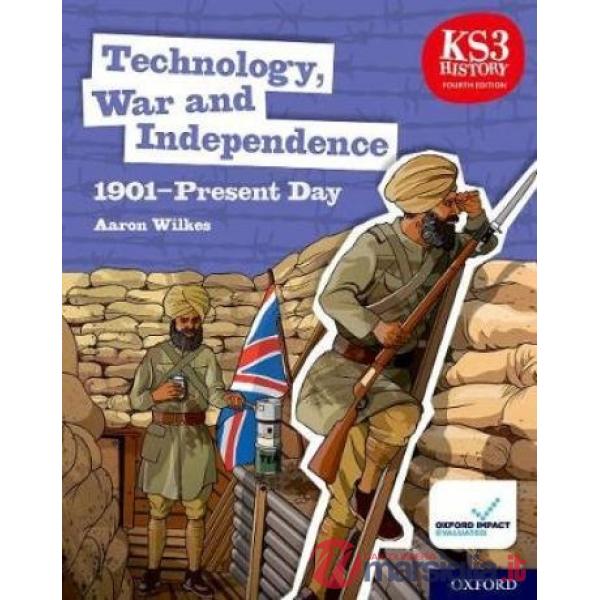 TECHNOLOGY, WAR AND INDEPENDENCE (1901 TO PRESENT DAY)