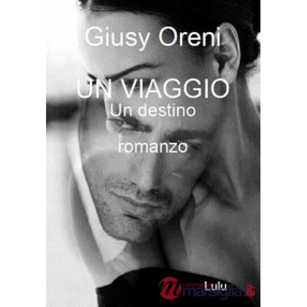 Un viaggio, un destino