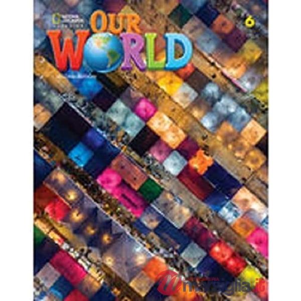 OUR WORLD WB WITH ONLINE PR.6 (2ND EDIT)