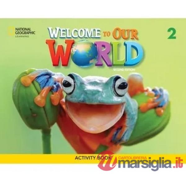 WELCOME TO OUR WORLD AME ACTIVITY 2