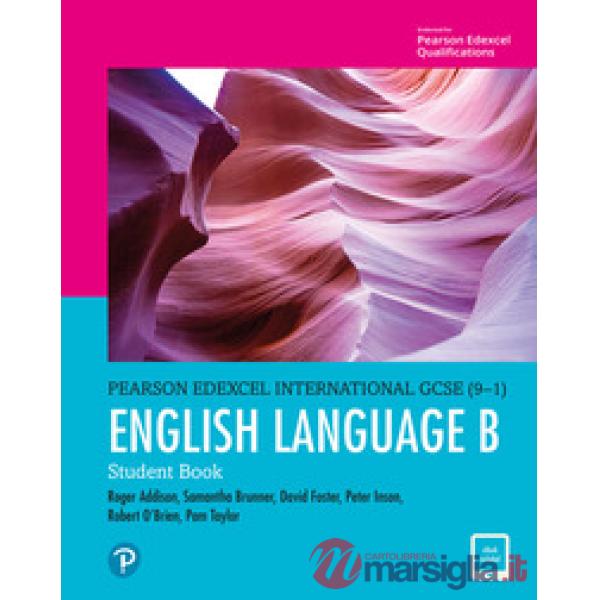 EDEXCEL IGCSE 9 - 1 ENGLISH B STUDENT BOOK AND EBOOK