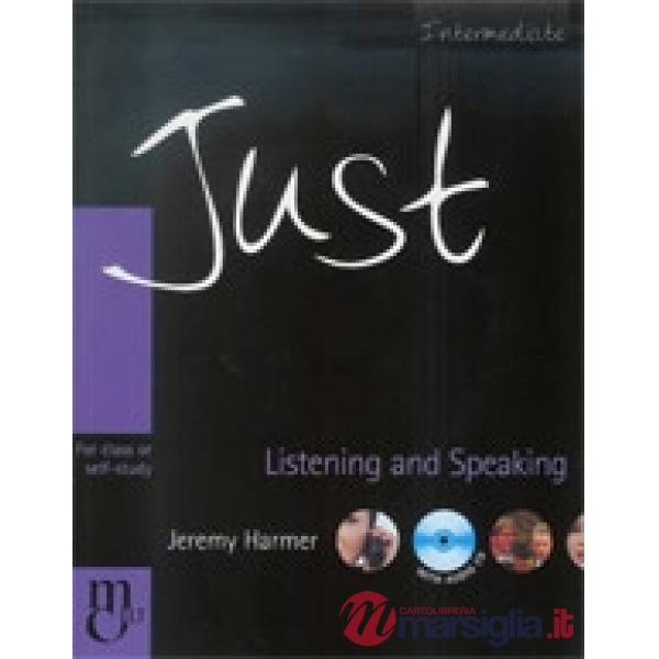 JUST LISTEN & SPEAK INTERM. + CD