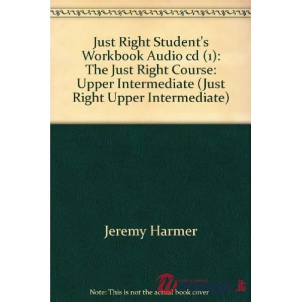 JUST RIGHT UPP-INT WORKBOOK CD