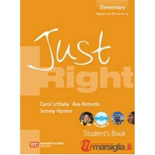 JUST RIGHT ELEMEN STUDENT + CD