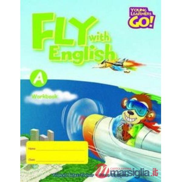 FLY WITH ENGL WORKBOOK A