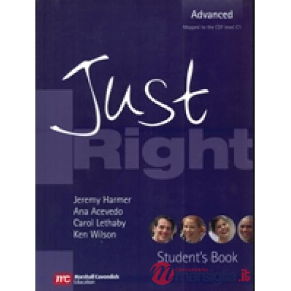 JUST RIGHT ADVANCED STUDENT