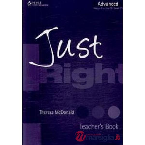 JUST RIGHT ADVANCED TEACHER