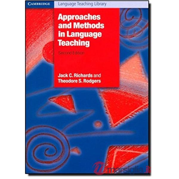 APPROACHES AND METHODS IN LANGUAGE TEACH