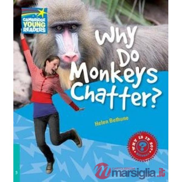 FACTBOOK 5 WHY DO MONKEYS CHATTER