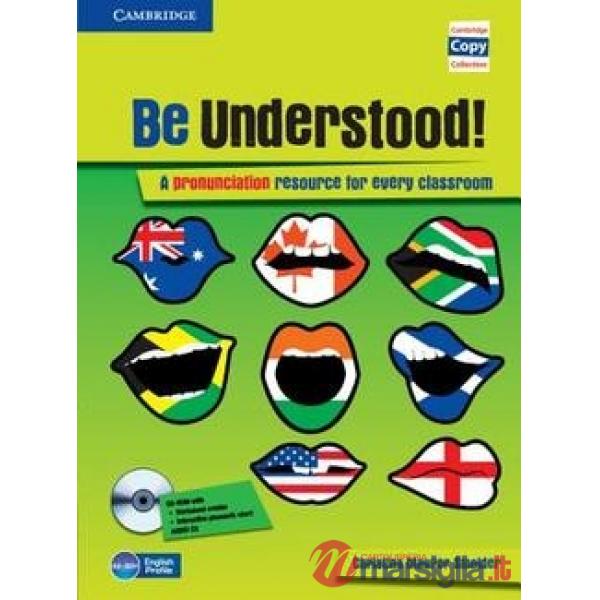 BE UNDERSTOOD!