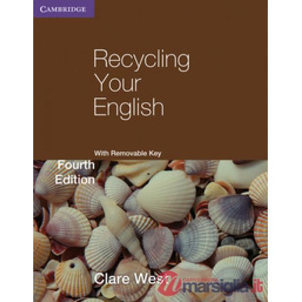 RECYCLING YOUR ENGLISH B2 WITH KEY
