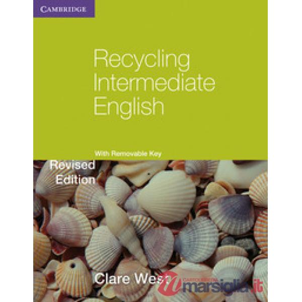 RECYCLING YOUR ENGLISH B1 WITH KEY