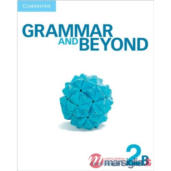 GRAMMAR AND BEYOND 2 SB B