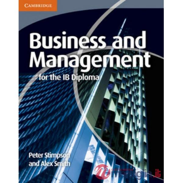 BUSINESS AND MANAGEMENT FOR THE IB DIPLOMA