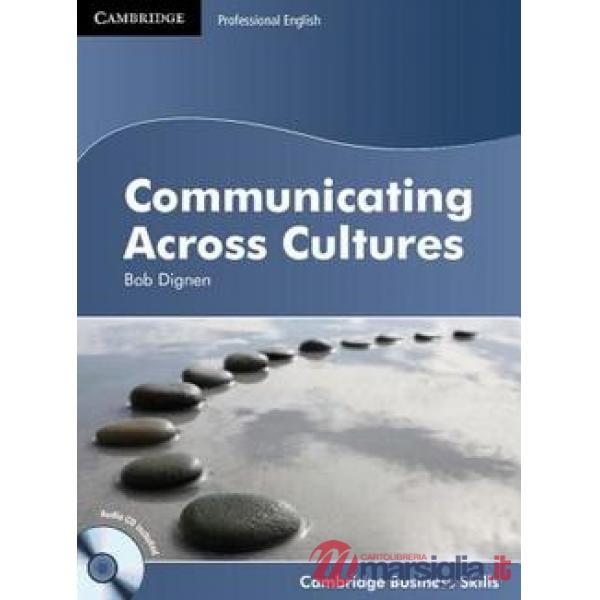 COMMUNICATING ACROSS CULTURE