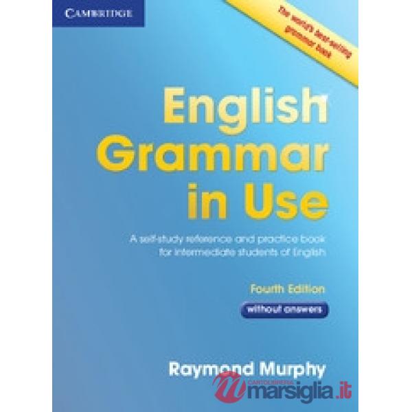 ENG GRAMMAR IN USE 4ED WO/A