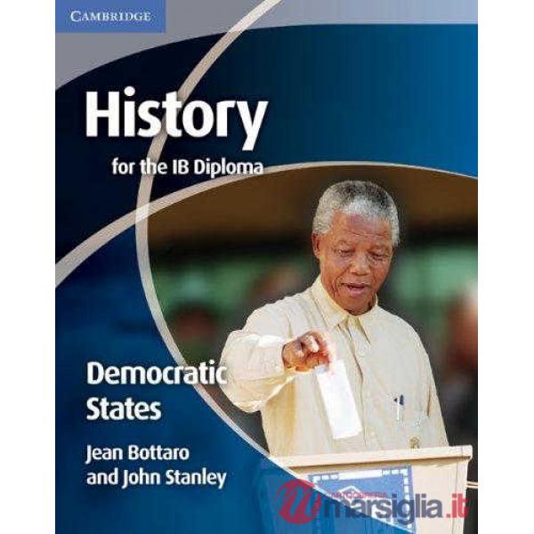 HISTORY IB DIPLOMA: DEMOCRATIC STATES