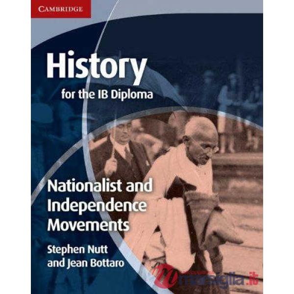 HISTORY IB DIPLOMA: NATION. INDEP. MOVEMENTS
