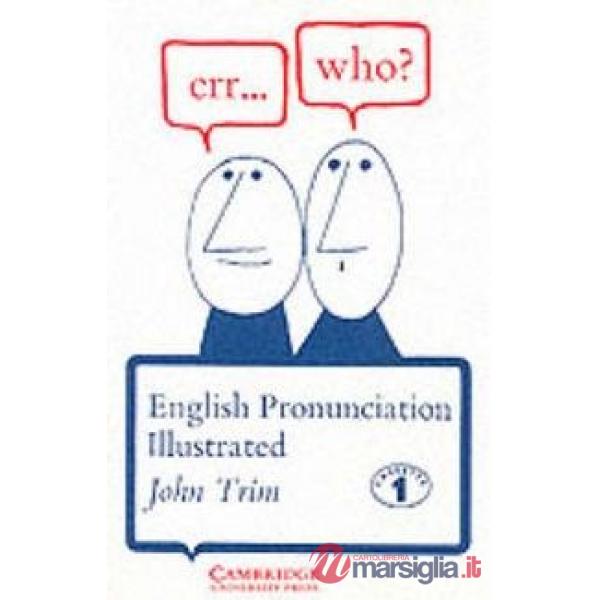 ENGLISH PRONUNCIATION ILLUSTRATED, 2 CAS