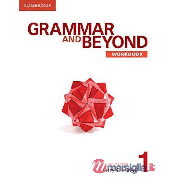 GRAMMAR AND BEYOND 1 WB