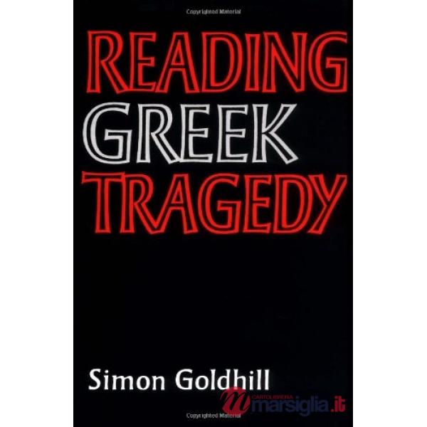 READING GREEK TRAGEDY