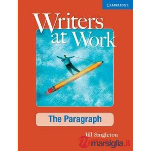 WRITERS AT WORK PARAGRAPH