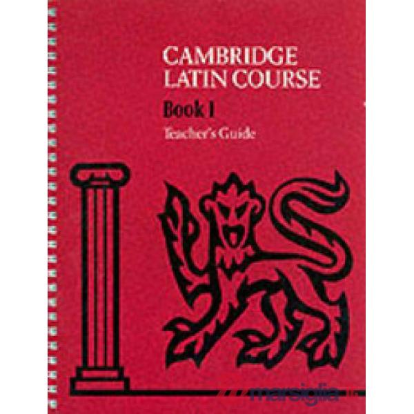 CAMBRIDGE LATIN COURSE TCH I