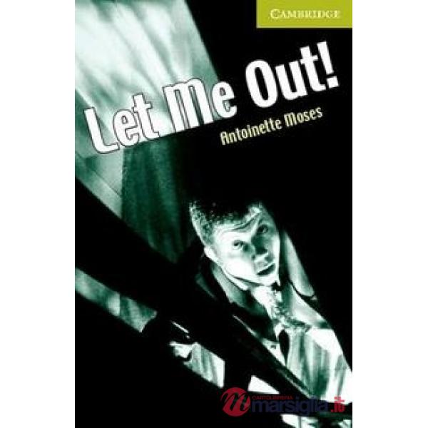 CAMBRIDGE ENGL. READ. LET ME OUT