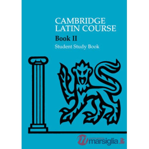 CAMBRIDGE LATIN COURSE STUDENT STUDY BOOK II