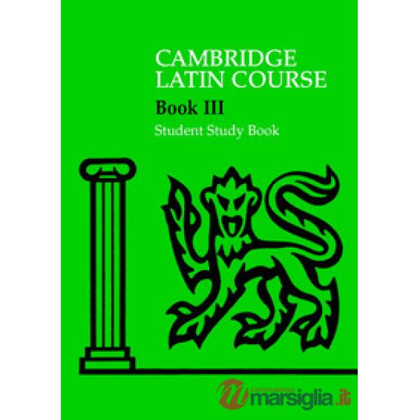CAMBRIDGE LATIN COURSE STUDENT STUDY BOOK III