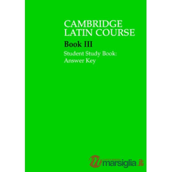 CAMBRIDGE LATIN COURSE STUDENT STUDY BOOK III ANSW
