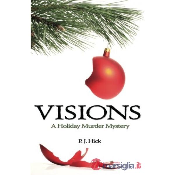 Visions: a holiday murder mystery