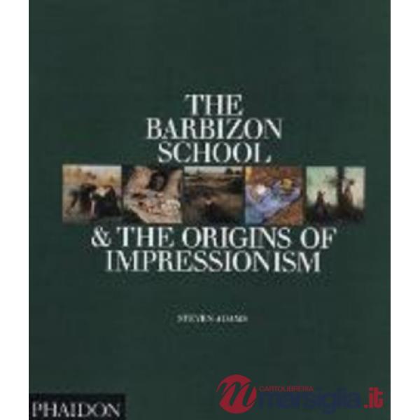 The Barbizon school and the origins of Impressionism