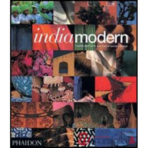India modern. Traditional forms and contemporary design