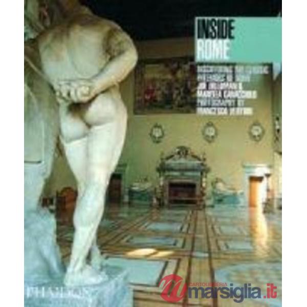 Inside Rome. Discovering the classic interiors of Rome